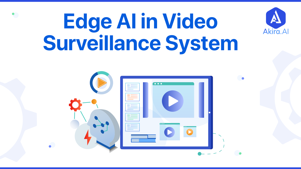 Edge AI in Video Analytics and Surveillance System