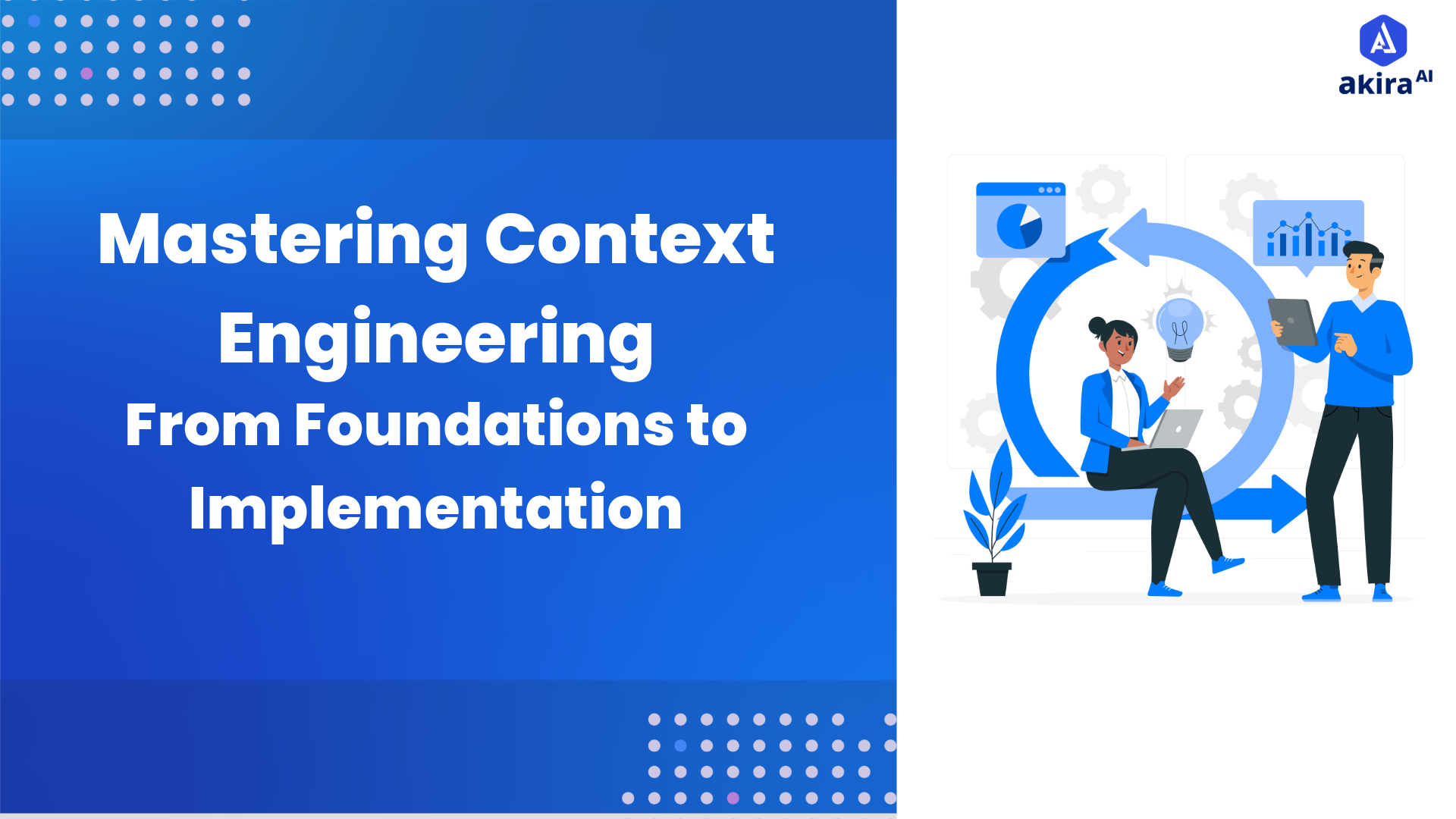 Context Engineering: The Complete Guide