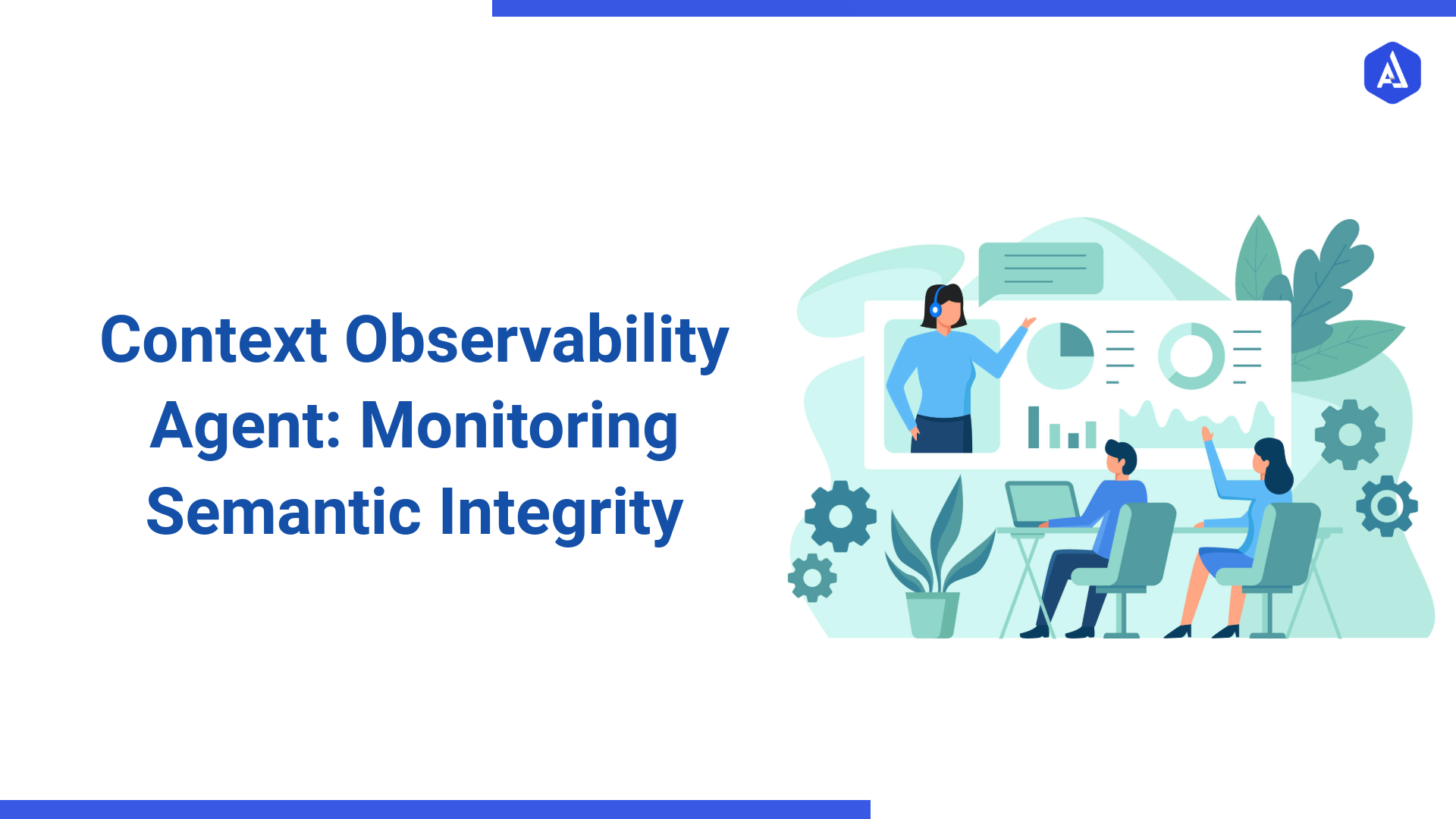 Context Observability Agent: Monitoring Semantic Integrity