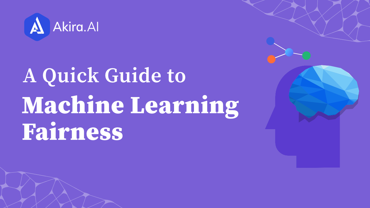 Fairness in Machine Learning Systems | Quick Guide