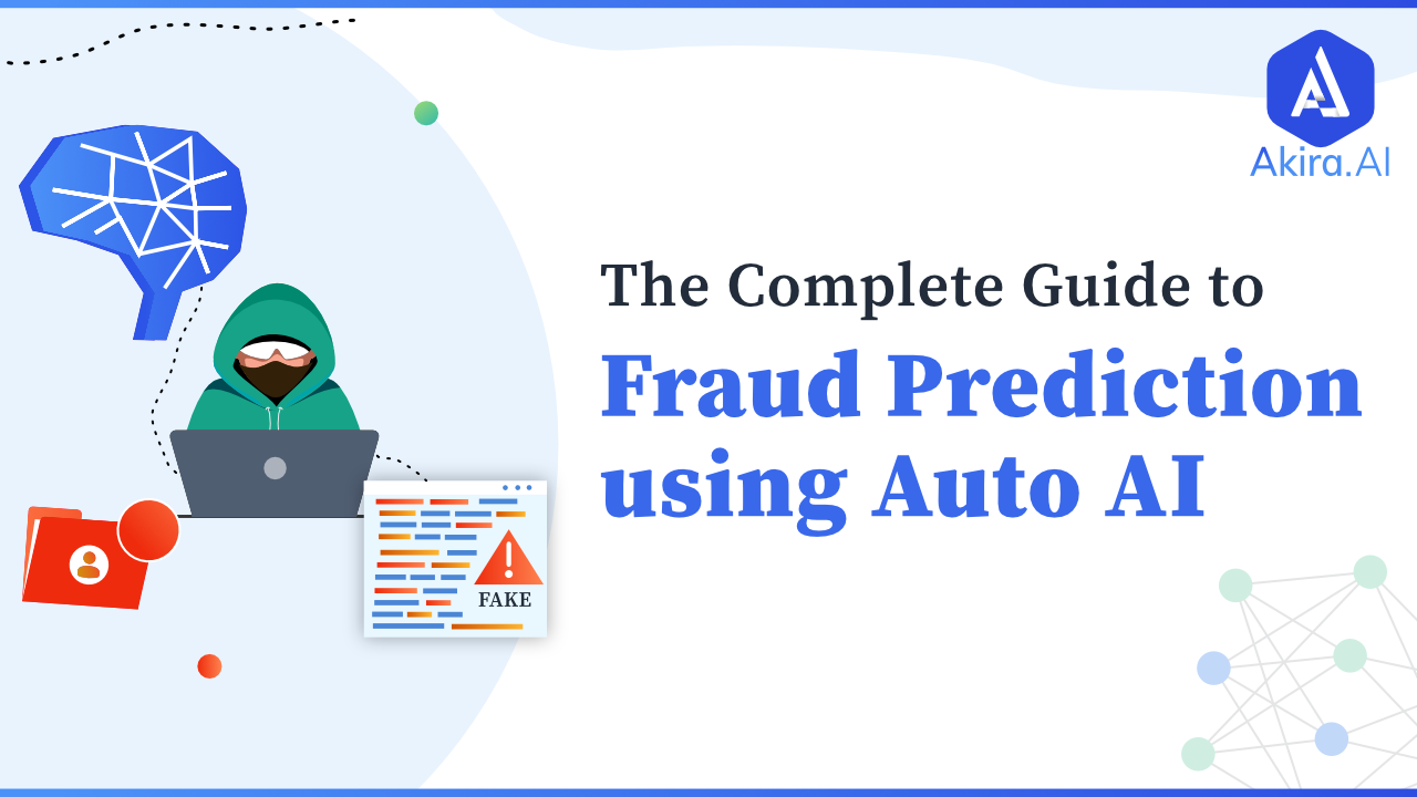 Fraud Prediction Using AutoAI | The Complete Guide