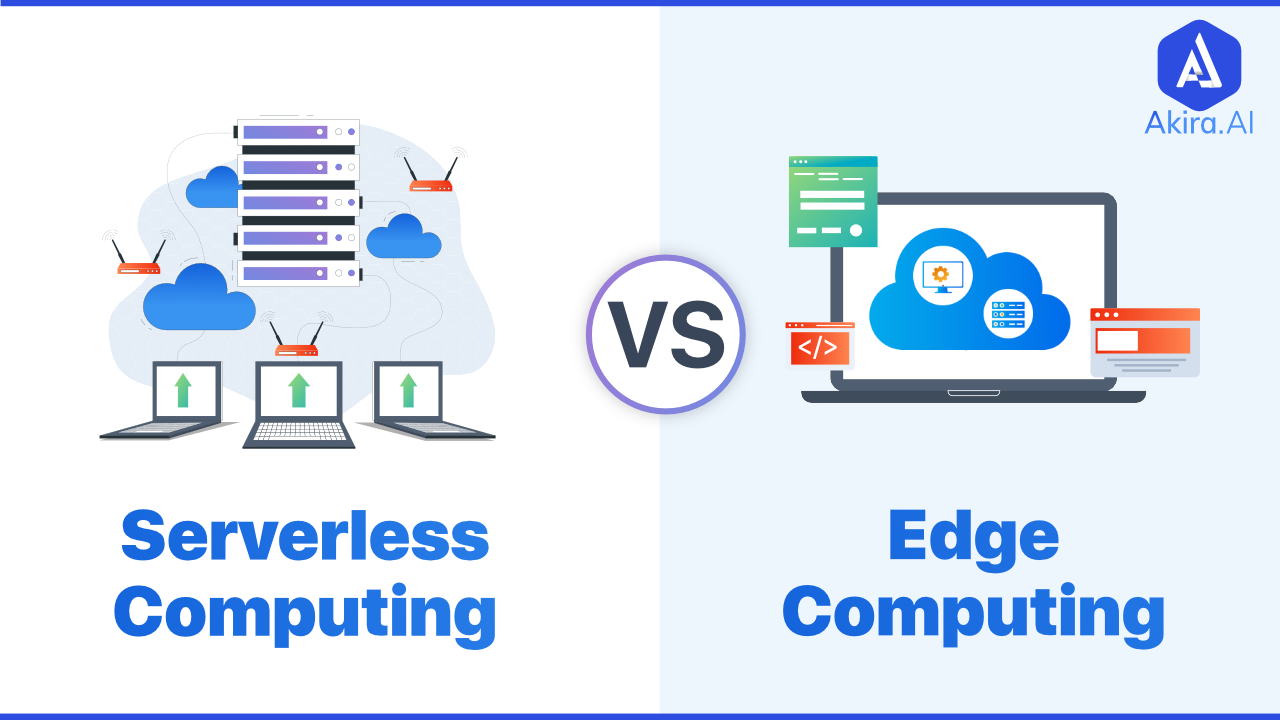 Serverless Computing vs Edge Computing | A Quick Guide